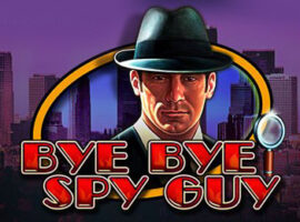Bye Bye Spy Guy Spielautomat Übersicht auf Bookofra-play